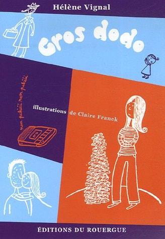 GROS DODO, de Hélène Vignal | portada del libro