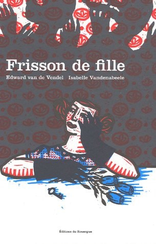 FRISSON DE FILLE, de Edward Van de Vendel | portada del libro