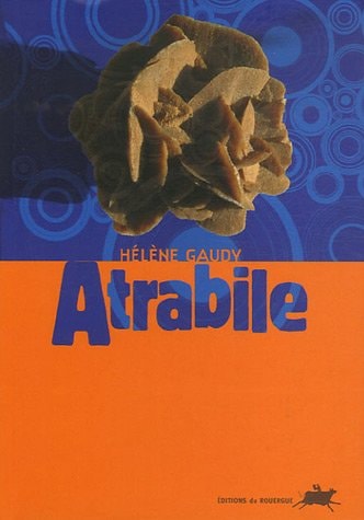 ATRABILE, de Hélène Gaudy | portada del libro
