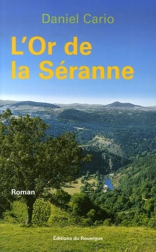 L'OR DE LA SERANNE, de Daniel Cario | portada del libro