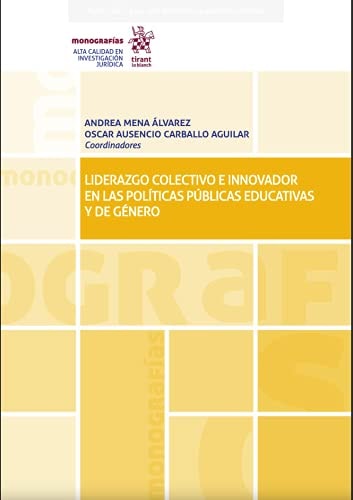 LIDERAZGO COLECTIVO E INNOVADOR EN LAS POLITICAS PUBLICAS ED, de MENA ALVAREZ | portada del libro