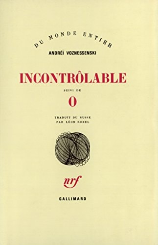 INCONTROLABLE / O, de Voznessenski | portada del libro