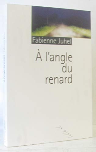 A LANGLE DU RENARD, de Fabienne Juhel | portada del libro