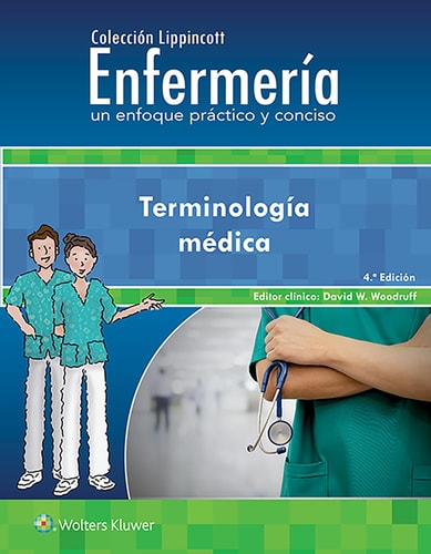 ENFERMERIA, UN ENFOQUE PRACTICO Y CONCISO. TERMINOLOGIA MEDICA, de WOODRUFF | portada del libro