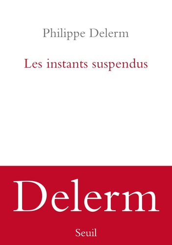 LES INSTANTS SUSPENDUS, de Philippe Delerm | portada del libro