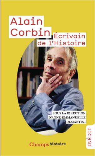 Alain Corbin - Ecrivain de l'histoire, de COLLECTIF | portada del libro