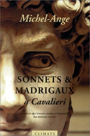SONNETS ET MADRIGAUX A CAVALIERI, de Michelangelo Buonarroti | portada del libro