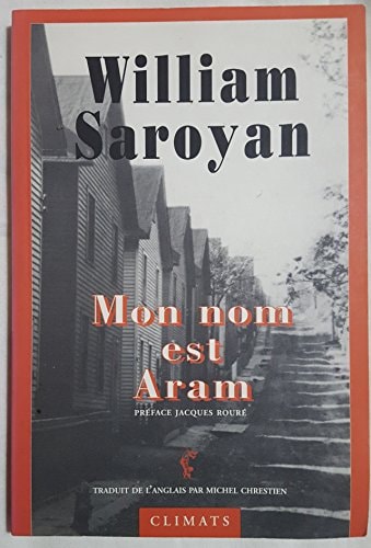 MON NOM EST ARAM, de William Saroyan | portada del libro