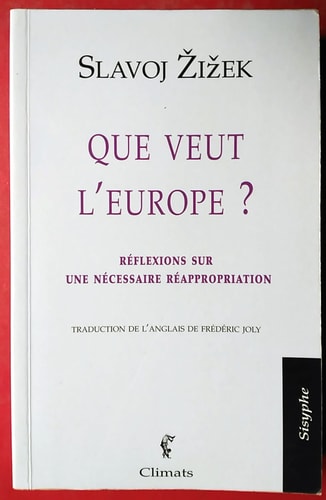 QUE VEUT L'EUROPE ?, de Slavoj Žižek | portada del libro