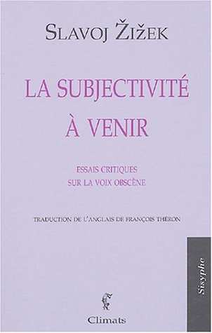 LA SUBJECTIVITE A VENIR, de Slavoj Žižek | portada del libro