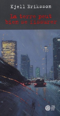 A TERRE PEUT BIEN SE FISSURER. (ECB), de Kjell Eriksson | portada del libro