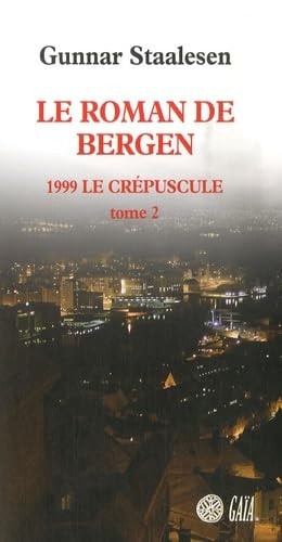 E ROMAN DE BERGEN, 1999 LE CREPUS (ECB), de Gunnar Staalesen | portada del libro