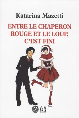 NTRE LE CHAPERON ROUGE ET LE LOUP (ECB), de Katarina Mazetti | portada del libro