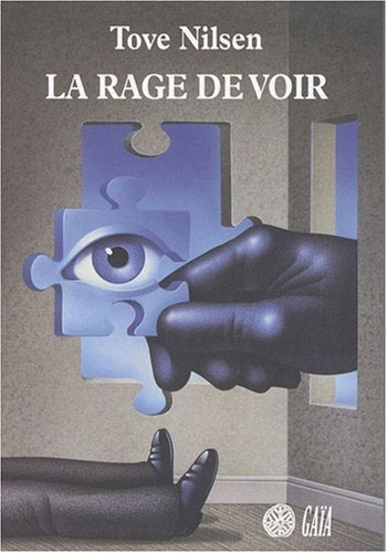 A RAGE DE VOIR (ECB), de Tove Nilsen (romancière).) | portada del libro