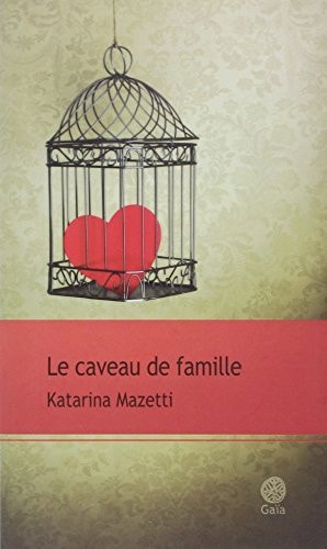 E CAVEAU DE FAMILLE (ECB), de KATARINA MAZETTI | portada del libro