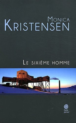 E SIXIEME HOMME (ECB), de Monica Kristensen | portada del libro