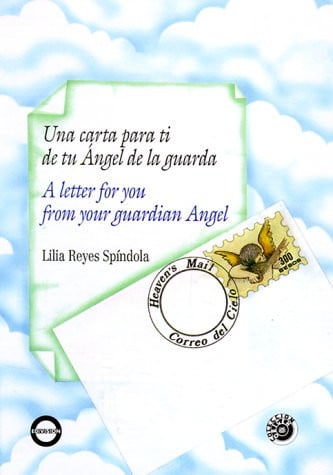 UNA CARTA PARA TI D/ANGEL GUARDA, de REYES SPINDOLA | portada del libro