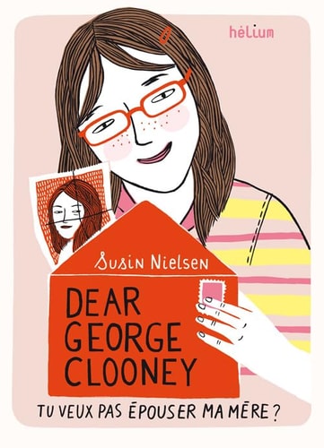 EAR GEORGE CLOONEY, TU VEUX PAS E (ECB), de Susin Nielsen | portada del libro