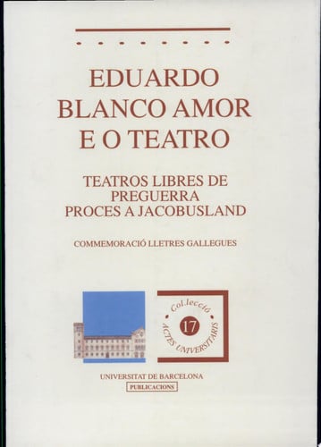 Eduardo Blanco Amor e o Teatro. Commemoració lletres gallegues, de FERNANDEZ | portada del libro
