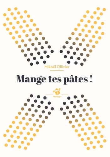 MANGE TES P¶TES, de Mickaël Ollivier | portada del libro