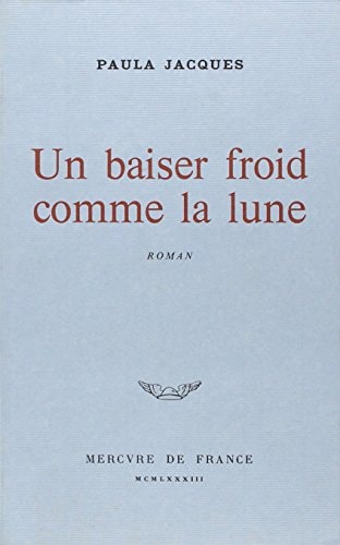 UN BAISER FROID COMME LA LUNE, de Jacques | portada del libro