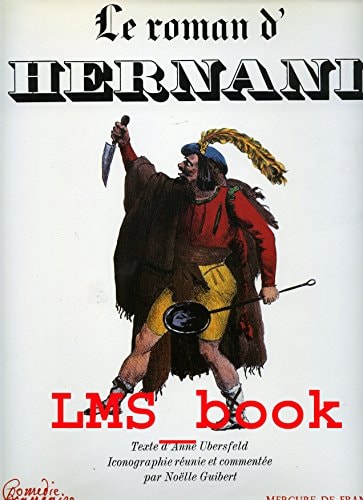 LE ROMAN D'HERNANI, de Anne Ubersfeld | portada del libro