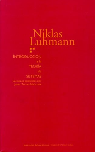 INTRODUCCION A LA TEORIA DE SISTEMAS, de LUHMANN | portada del libro