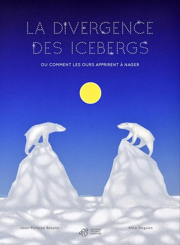 LA DIVERGENCE DES ICEBERGS, de Jean-Philippe Basello | portada del libro