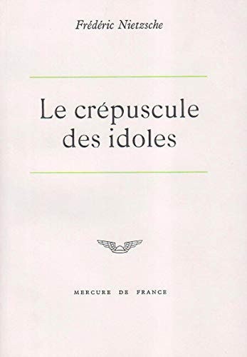 LE CREPUSCULE DES IDOLES, de Nietzsche | portada del libro