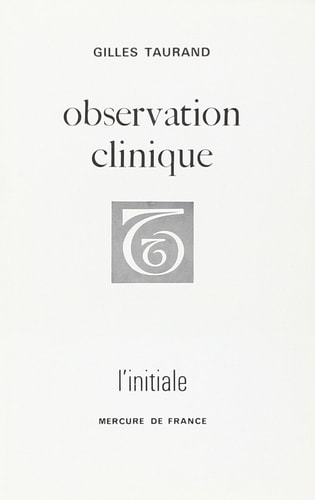 OBSERVATION CLINIQUE, de GILLES TAURAND | portada del libro