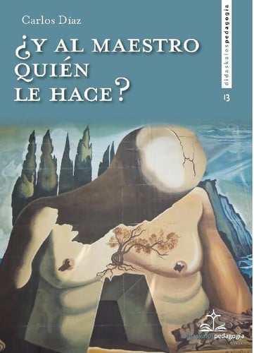 Y AL MAESTRO QUIEN LE HACE, de DIAZ | portada del libro