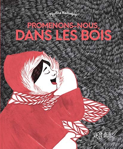 PROMENONS-NOUS DANS LES BOIS (VERSION LEPORELLO), de Pauline Kalioujny | portada del libro