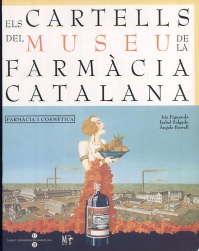 Els cartells del museu de la farmàcia catalana, de FIGUEROLA | portada del libro