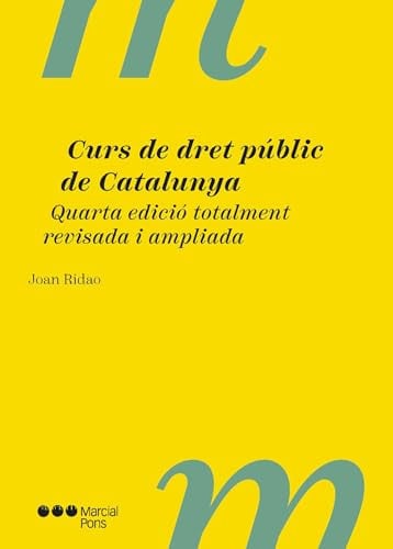 CURS DE DRET PUBLIC DE CATALUNYA 4ª ED, de JOAN RIDAO | portada del libro