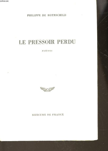LE PRESSOIR PERDU, de PHILIPPE DE ROTHSCHILD | portada del libro