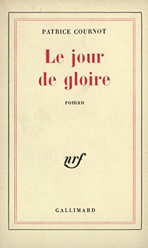 LE JOUR DE GLOIRE, de Cournot | portada del libro