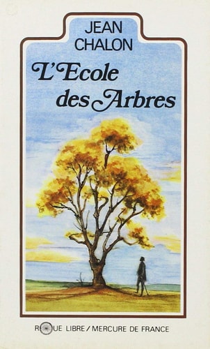 L'ECOLE DES ARBRES, de Jean Chalon | portada del libro