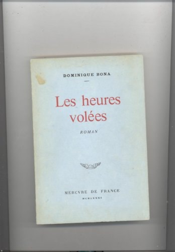 LES HEURES VOLEES, de Bona | portada del libro
