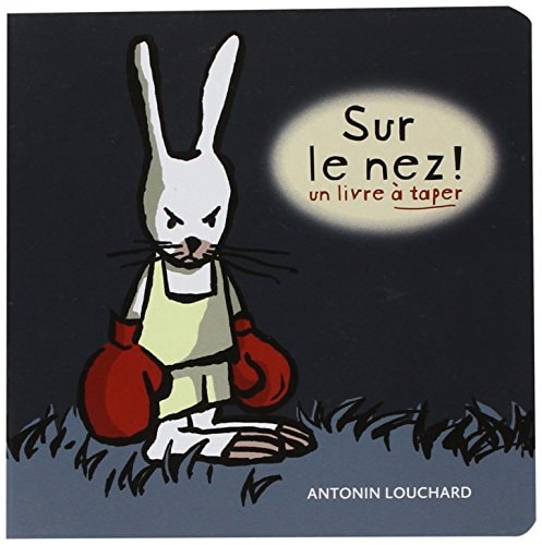 SUR LE NEZ, de Antonin Louchard | portada del libro