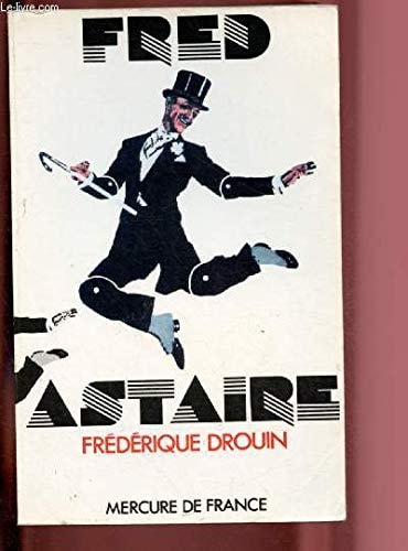 FRED ASTAIRE, de Frédérique Drouin | portada del libro