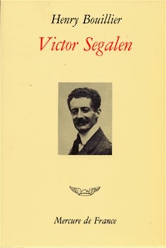 VICTOR SEGALEN, de Bouillier | portada del libro