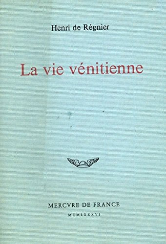 LA VIE VENITIENNE, de Régnier | portada del libro