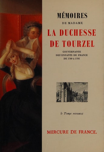 MEMOIRES DE MADAME LA DUCHESSE DE TOURZEL GOUVERNANTE DES EN, de Tourzel | portada del libro