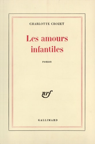 LES AMOURS INFANTILES, de Crozet | portada del libro