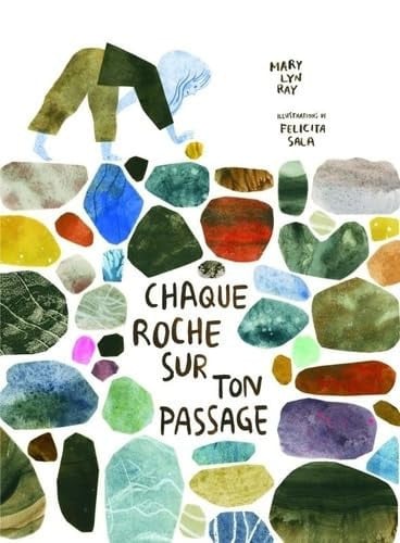 CHAQUE ROCHE SUR TON PASSAGE, de FELICITA SALA#MARY LYN | portada del libro