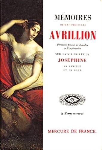 MEMOIRES SUR L'IMPERATRICE JOSEPHINE, de Marie Jeanne Pierrette Avrillion | portada del libro