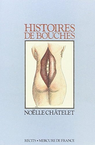 HISTOIRES DE BOUCHES, de Châtelet | portada del libro