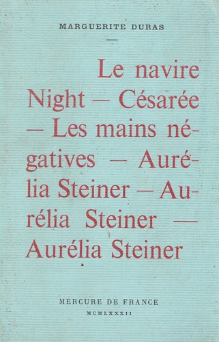 LE NAVIRE NIGHT / CESAREE / LES MAINS NEGATIVES / AURELIA ST, de Duras | portada del libro