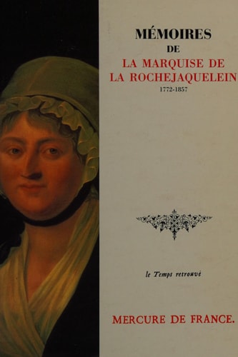 MEMOIRES DE LA MARQUISE DE LA ROCHEJAQUELEIN NEE MARIE-LOUIS, de Marie-Louise-Victoire marquise de La Rochejaquelein | portad