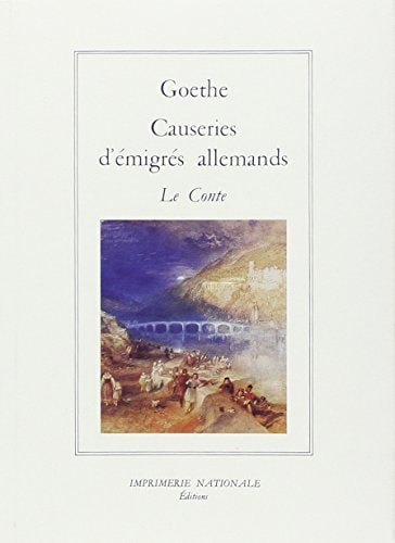 CAUSERIES D'EMIGRES ALLEMANDS (BROCHE), de Johann Wolfgang von Goethe | portada del libro
